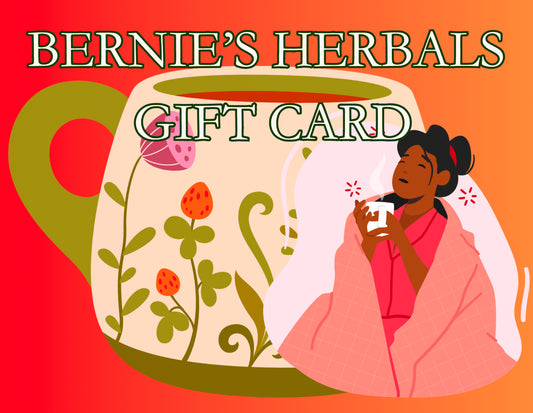 Bernie’s Herbals Gift Card